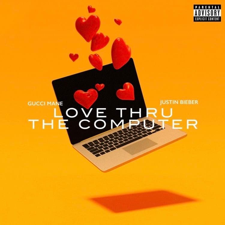 Love Thru the Computer (feat. Justin Bieber) — Gucci Mane