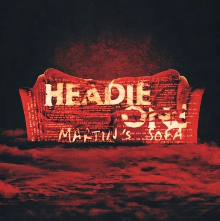 Martin's Sofa — Headie One