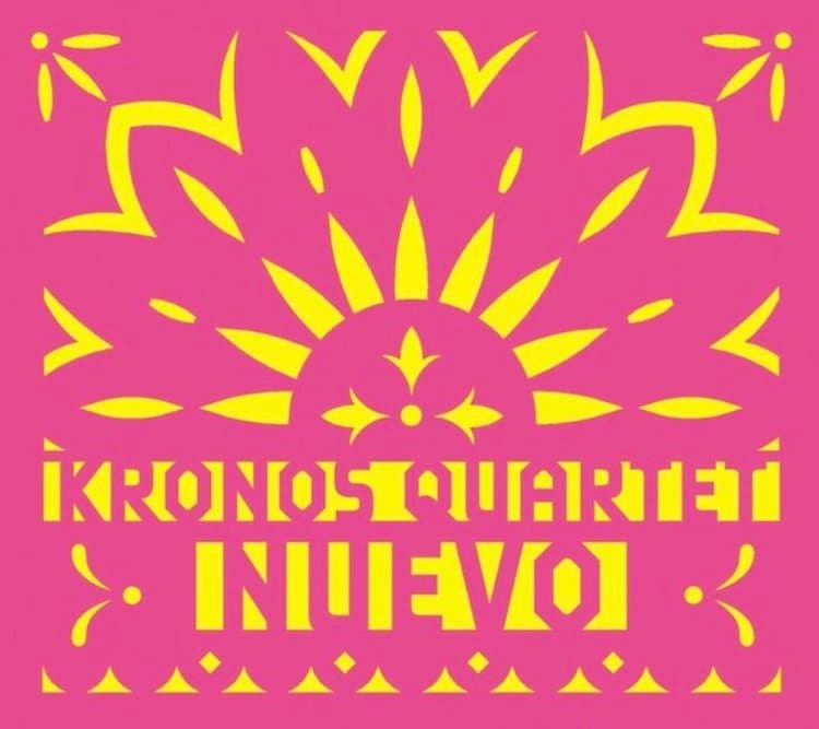 Nuevo — Kronos Quartet