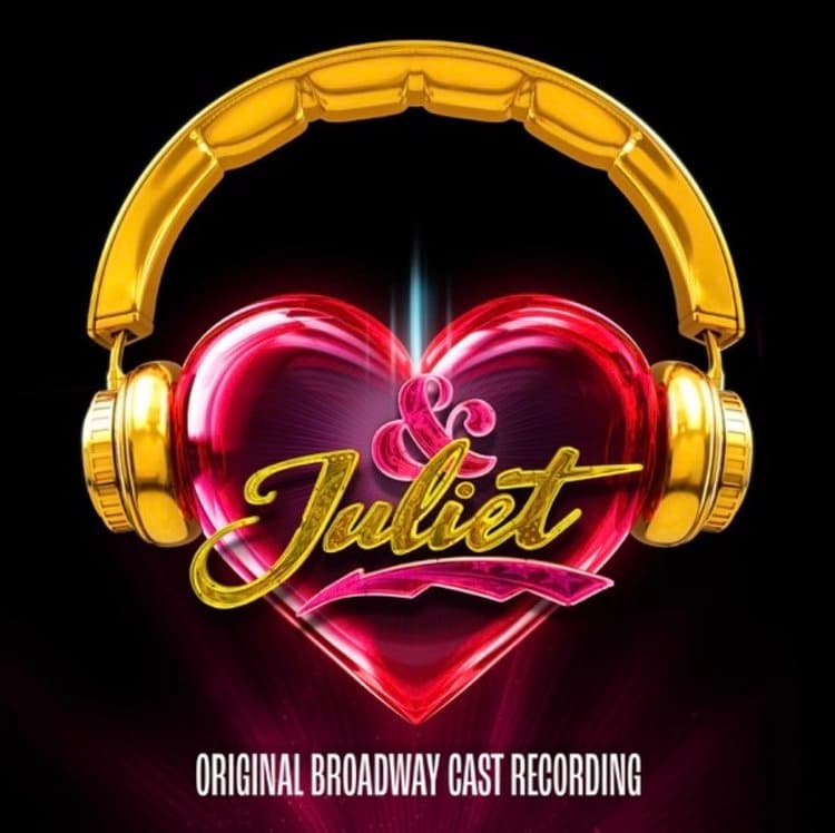 & Juliet (Original Broadway Cast Recording) — Original Broadway Cast
